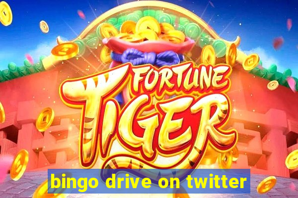 bingo drive on twitter